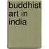 Buddhist Art In India