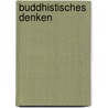 Buddhistisches Denken door Edward Conze