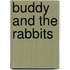 Buddy and the Rabbits