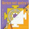 Werken met yantra's by M. Walburg