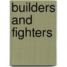 Builders And Fighters door Army Corps U.S. Army Corps of Engineers