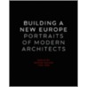 Building a New Europe door George Nelson