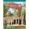 Building a Playground door Joshua Rae Martin