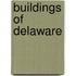 Buildings Of Delaware
