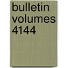 Bulletin Volumes 4144 by Ang Soci T. Industr