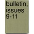 Bulletin, Issues 9-11