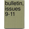 Bulletin, Issues 9-11 door Mines California. Div