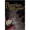 Burritos and Gasoline by Jamie Beckett