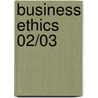 Business Ethics 02/03 door Onbekend