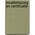 Kwaliteitszorg en certificatie