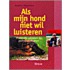 Als mijn hond niet wil luisteren