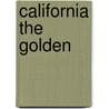 California The Golden door Rockwell Dennis Hunt