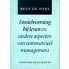 Fossielvorming bij leven en andere aspecten van commercieel management