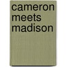 Cameron Meets Madison door Jack Weyland