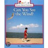 Can You See the Wind? door Allan Fowler