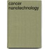Cancer Nanotechnology