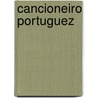 Cancioneiro Portuguez by António Franci Barata