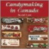 Candymaking In Canada