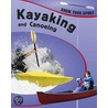 Canoeing And Kayaking door Clive Gifford