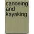 Canoeing and Kayaking