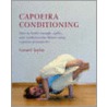 Capoeira Conditioning door Gerard Taylor