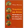 Vensters op Jezus door Wim Weren