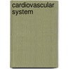 Cardiovascular System door Paul Sutton