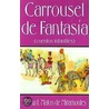 Carrousel De Fantasia door Wilma I. Matos de Miramontes