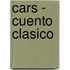 Cars - Cuento Clasico