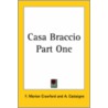 Casa Braccio Part One door Francis Marion Crawford