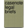 Casenote Legal Briefs door Jonathan Reese
