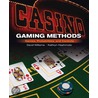 Casino Gaming Methods by Kathryn Hashimoto