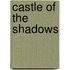 Castle Of The Shadows