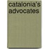 Catalonia's Advocates