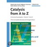 Catalysis From A To Z door Boy Cornils