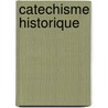Catechisme Historique door Claude Fleury