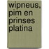 Wipneus, Pim en prinses Platina