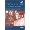 Caviar With Champagne door Jukka Gronow