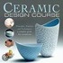Ceramic Design Course