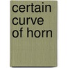 Certain Curve Of Horn door John Frederick Walker