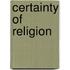 Certainty of Religion