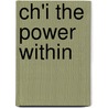 Ch'i the Power Within door Phyllis Pike