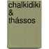 Chalkidiki & Thássos