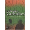 Challenging Catholics door John Martin
