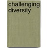 Challenging Diversity by Davina Cooper