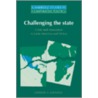Challenging The State by Merilee Serrill Grindle