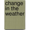 Change In The Weather door Mark Mcewen