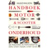 Handboek motor & scooter onderhoud by Henrike Wilson