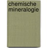 Chemische Mineralogie door Reinhard Brauns