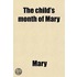 Child's Month Of Mary